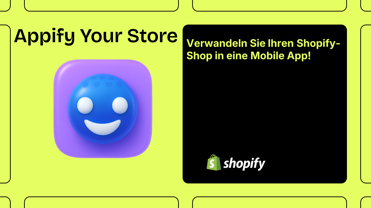 Verwandeln Sie Ihren Shopify-Shop in eine Mobile App!